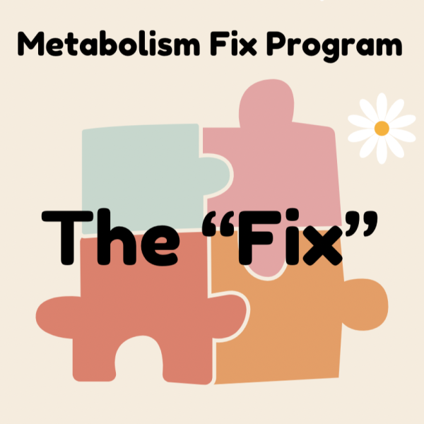 Metabolism Fix maintenance Program